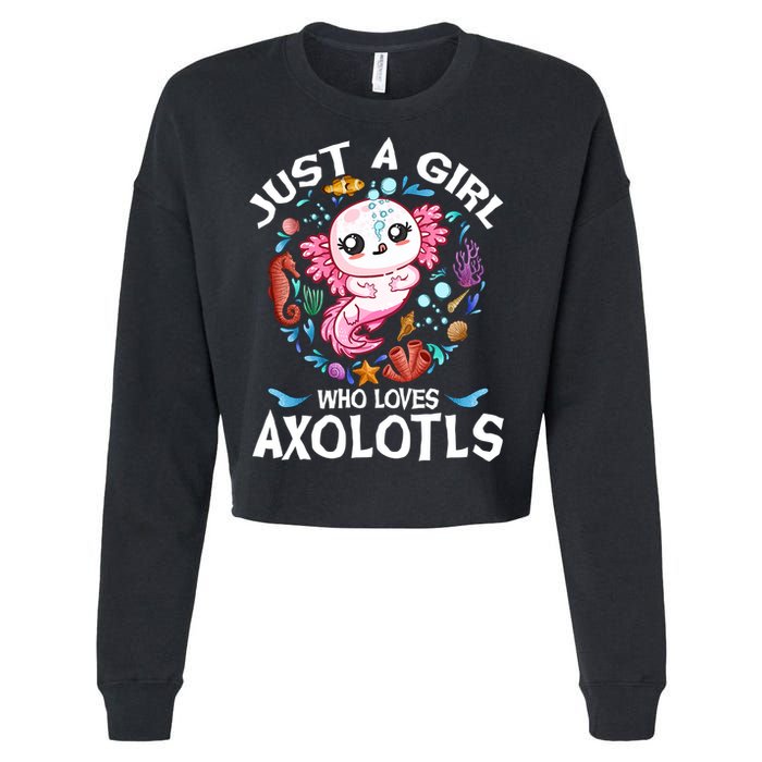 Just a Girl Who Loves Axolotls Cute Axolotl  Cropped Pullover Crew