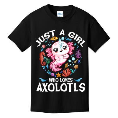 Just a Girl Who Loves Axolotls Cute Axolotl  Kids T-Shirt