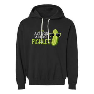 Just A Girl Who Loves Pickles Cuts Pickles Cooking Birthday Garment-Dyed Fleece Hoodie