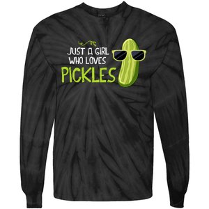 Just A Girl Who Loves Pickles Cuts Pickles Cooking Birthday Tie-Dye Long Sleeve Shirt