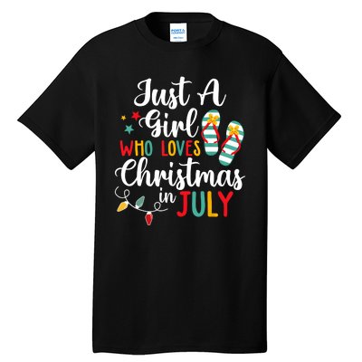 Just A Girl Who Loves Christmas In Jully Summer Beach Women Tall T-Shirt