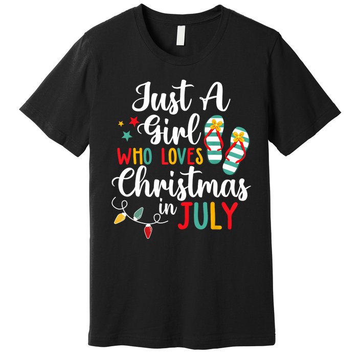 Just A Girl Who Loves Christmas In Jully Summer Beach Women Premium T-Shirt