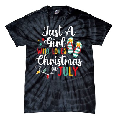 Just A Girl Who Loves Christmas In Jully Summer Beach Women Tie-Dye T-Shirt