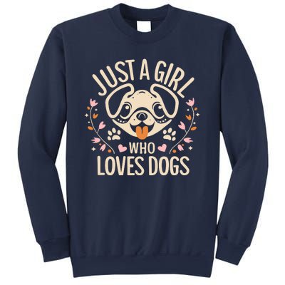 Just A Girl Who Loves Dogs Sweatshirt