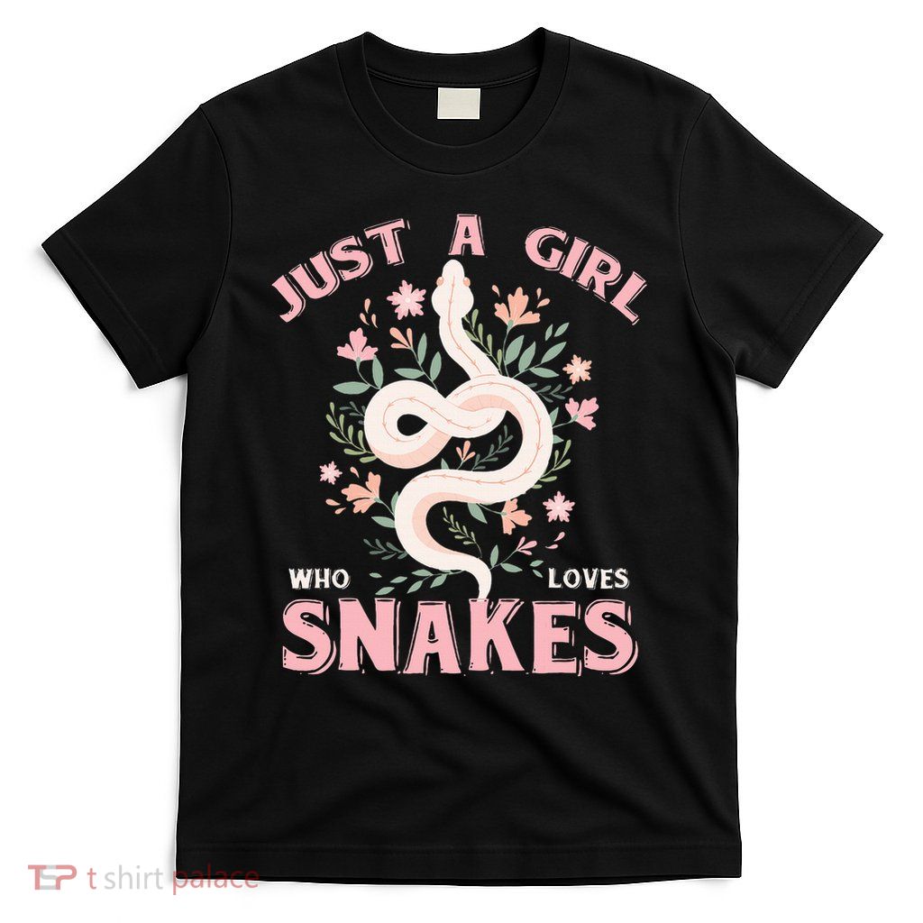 Just A Girl Who Loves Snakes T-Shirt