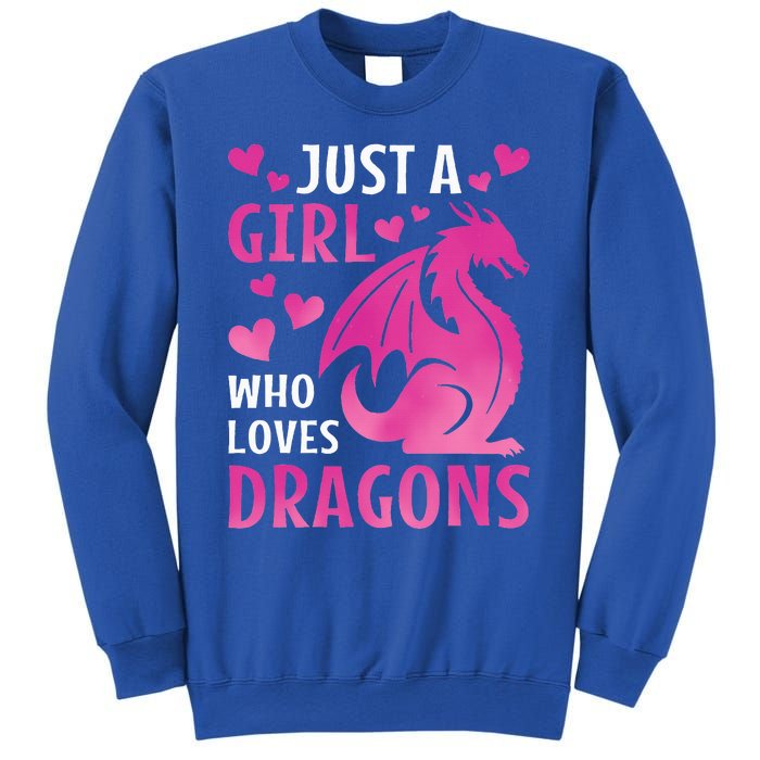 Just A Girl Who Loves Dragons  Sweatshirt