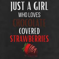 Just A Girl Who Loves Chocolate Covered Strawberries 11oz C Handle Ceramic Mug