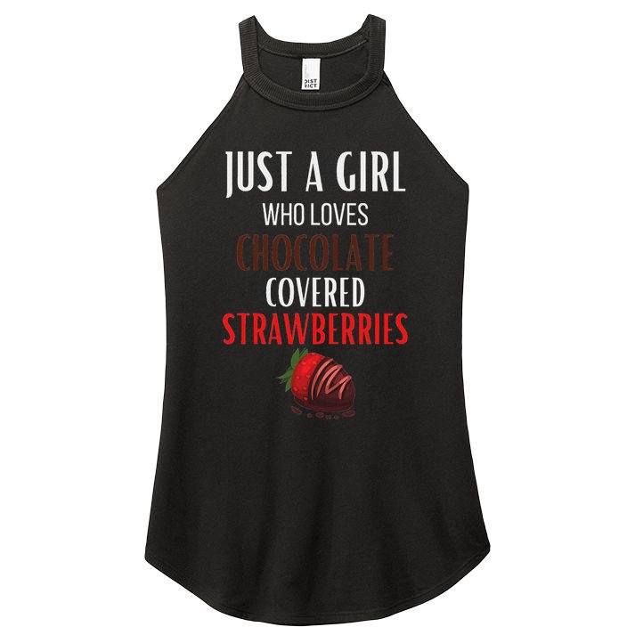 Just A Girl Who Loves Chocolate Covered Strawberries Women's Perfect Tri Rocker Tank