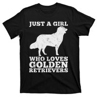 Just A Girl Who Loves Golden Retriever T-Shirt