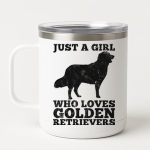 Just A Girl Who Loves Golden Retriever 12 oz Stainless Steel Tumbler Cup