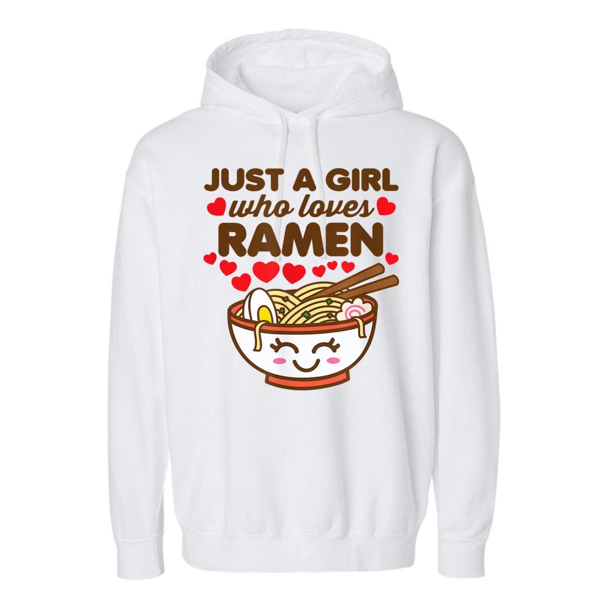 Just A Girl Who Loves Ramen Cute Kawaii Asian Noodles Lover Garment-Dyed Fleece Hoodie