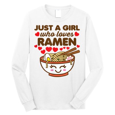 Just A Girl Who Loves Ramen Cute Kawaii Asian Noodles Lover Long Sleeve Shirt