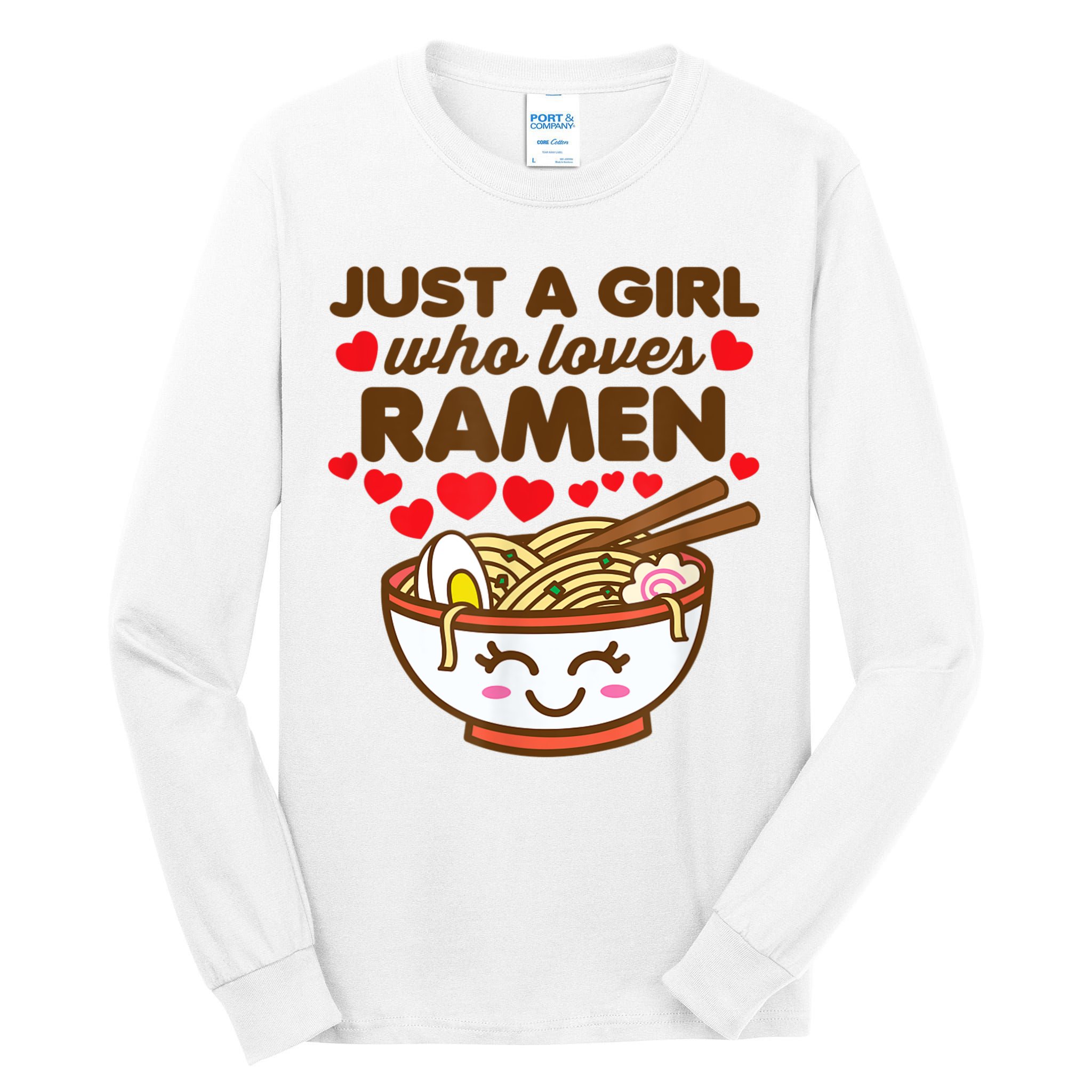 Just A Girl Who Loves Ramen Cute Kawaii Asian Noodles Lover Tall Long Sleeve T-Shirt