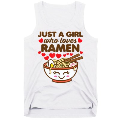 Just A Girl Who Loves Ramen Cute Kawaii Asian Noodles Lover Tank Top