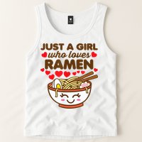 Just A Girl Who Loves Ramen Cute Kawaii Asian Noodles Lover Tank Top