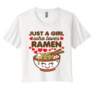 Just A Girl Who Loves Ramen Cute Kawaii Asian Noodles Lover Women's Crop Top Tee