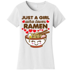 Just A Girl Who Loves Ramen Cute Kawaii Asian Noodles Lover Women's T-Shirt