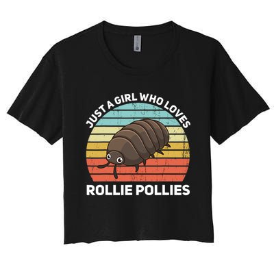 Just A Girl Who Loves Rollie Pollies Isopod Entomologist Women's Crop Top Tee