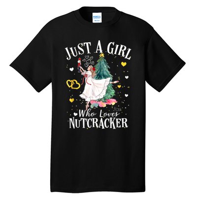 Just A Girl Who Loves Nutcrackers Christmas Ballet Tall T-Shirt