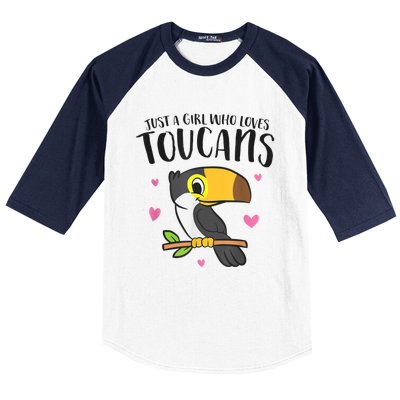 Just A Girl Who Loves Toucans Cute Birds Love Toucan Baseball Sleeve Shirt