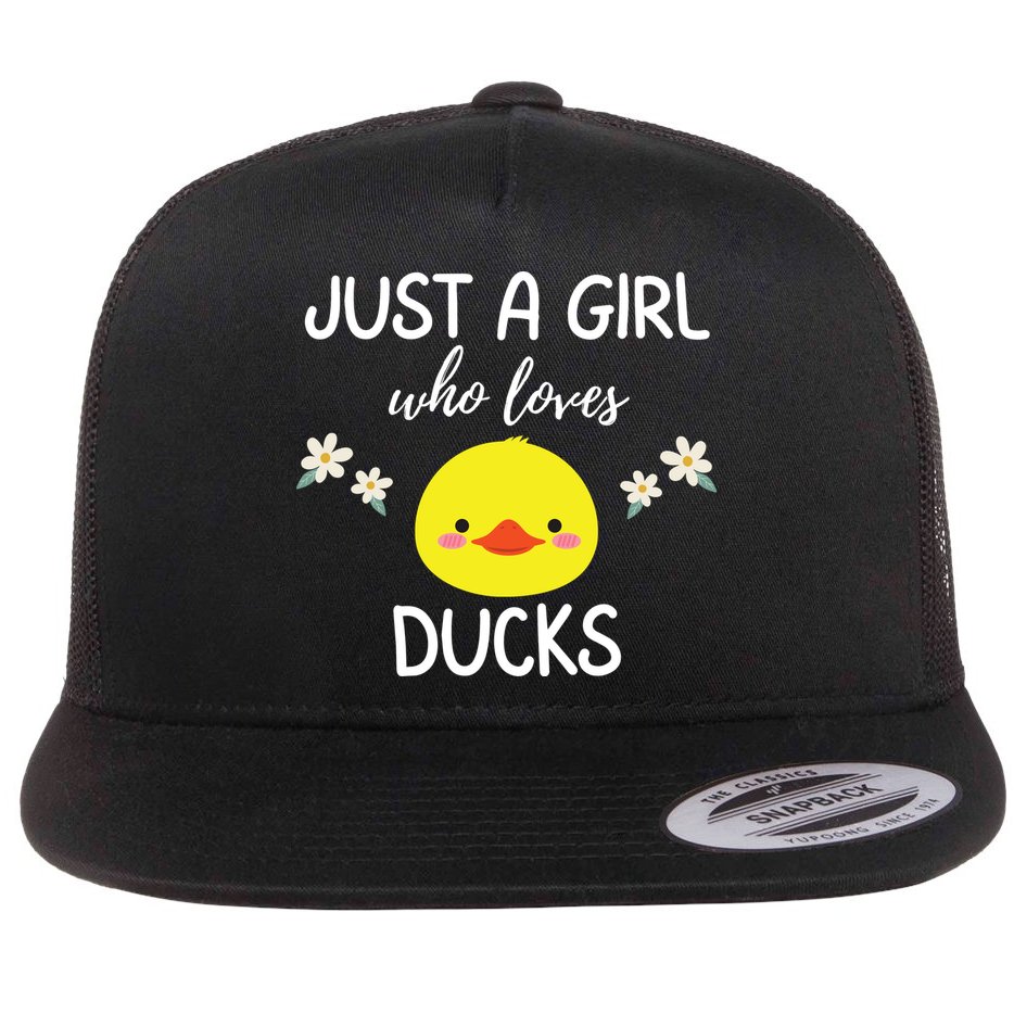 Just A Girl Who Loves Ducks Cute Duck Lover Owner Gift Flat Bill Trucker Hat
