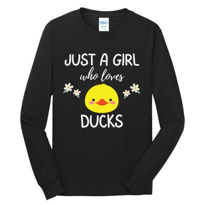 Just A Girl Who Loves Ducks Cute Duck Lover Owner Gift Tall Long Sleeve T-Shirt