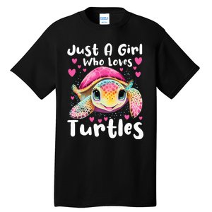 Just A Girl Who Loves Turtles Sea Animal Reptile Lover Tall T-Shirt