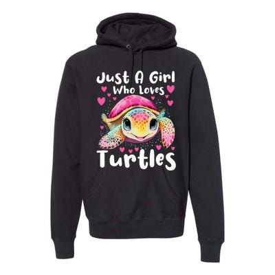 Just A Girl Who Loves Turtles Sea Animal Reptile Lover Premium Hoodie