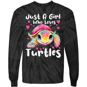 Just A Girl Who Loves Turtles Sea Animal Reptile Lover Tie-Dye Long Sleeve Shirt