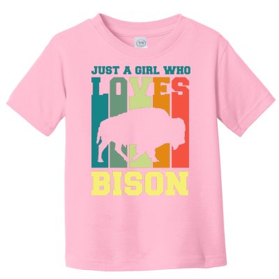 Just A Girl Who Loves Bison Toddler T-Shirt