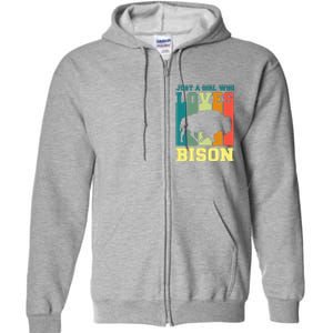 Just A Girl Who Loves Bison Full Zip Hoodie