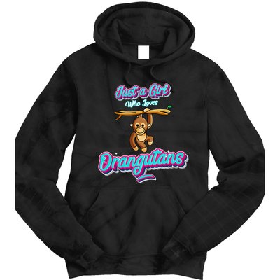 Just a Girl Who Loves Orangutans Tie Dye Hoodie