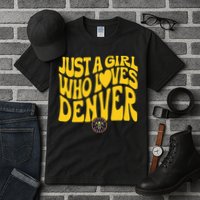 Just A Girl Who Loves D.E.N.V.E.R Nuggets Wavy Tall T-Shirt