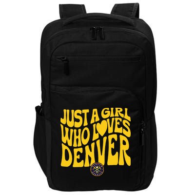 Just A Girl Who Loves D.E.N.V.E.R Nuggets Wavy Impact Tech Backpack