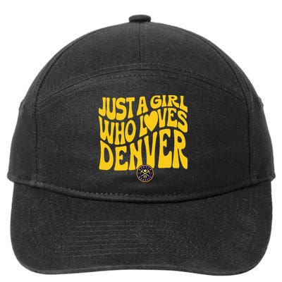 Just A Girl Who Loves D.E.N.V.E.R Nuggets Wavy 7-Panel Snapback Hat