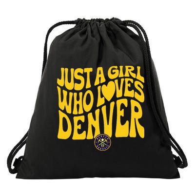 Just A Girl Who Loves D.E.N.V.E.R Nuggets Wavy Drawstring Bag