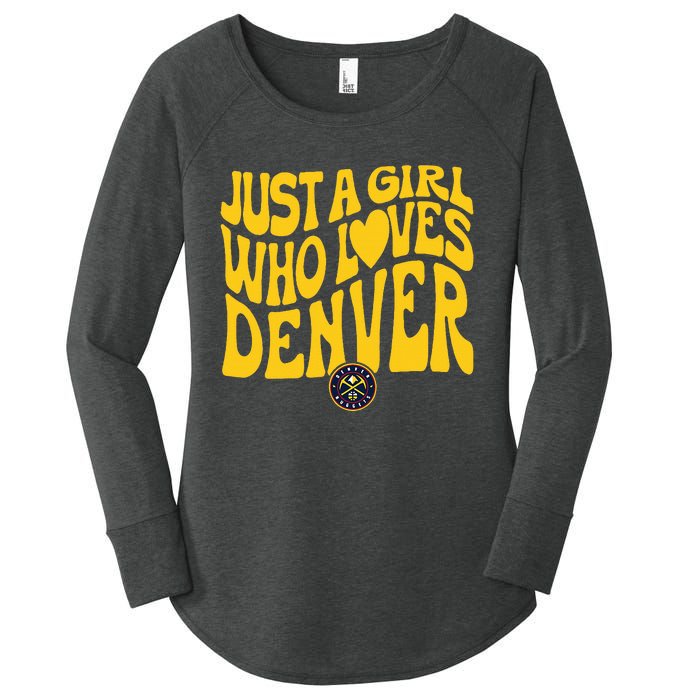 Just A Girl Who Loves D.E.N.V.E.R Nuggets Wavy Women's Perfect Tri Tunic Long Sleeve Shirt