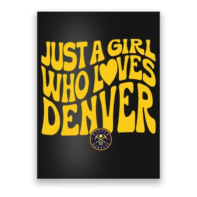Just A Girl Who Loves D.E.N.V.E.R Nuggets Wavy Poster