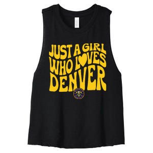 Just A Girl Who Loves D.E.N.V.E.R Nuggets Wavy Women's Racerback Cropped Tank