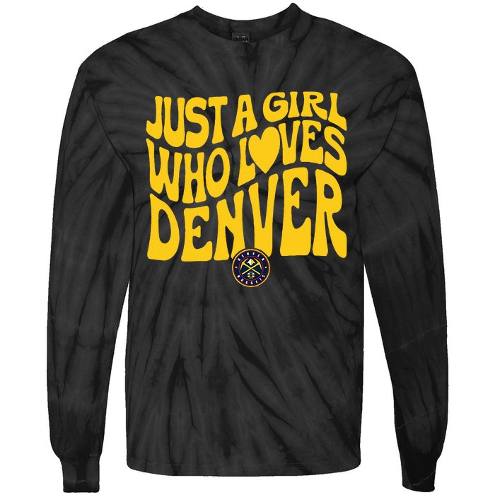 Just A Girl Who Loves D.E.N.V.E.R Nuggets Wavy Tie-Dye Long Sleeve Shirt