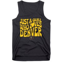 Just A Girl Who Loves D.E.N.V.E.R Nuggets Wavy Tank Top