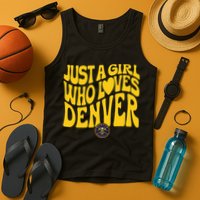 Just A Girl Who Loves D.E.N.V.E.R Nuggets Wavy Tank Top