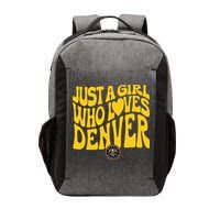 Just A Girl Who Loves D.E.N.V.E.R Nuggets Wavy Vector Backpack