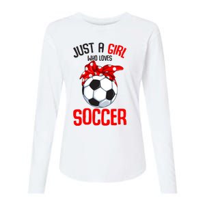 Just A Girl Who Loves Soccer Girl Womens Cotton Relaxed Long Sleeve T-Shirt