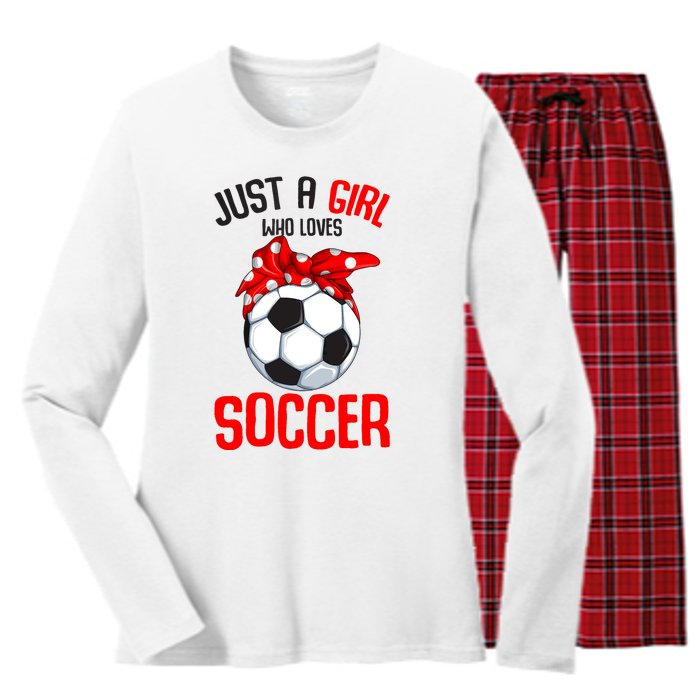 Just A Girl Who Loves Soccer Girl Women's Long Sleeve Flannel Pajama Set 