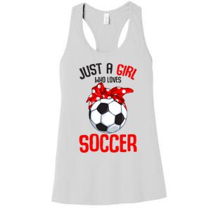 Just A Girl Who Loves Soccer Girl Women's Racerback Tank