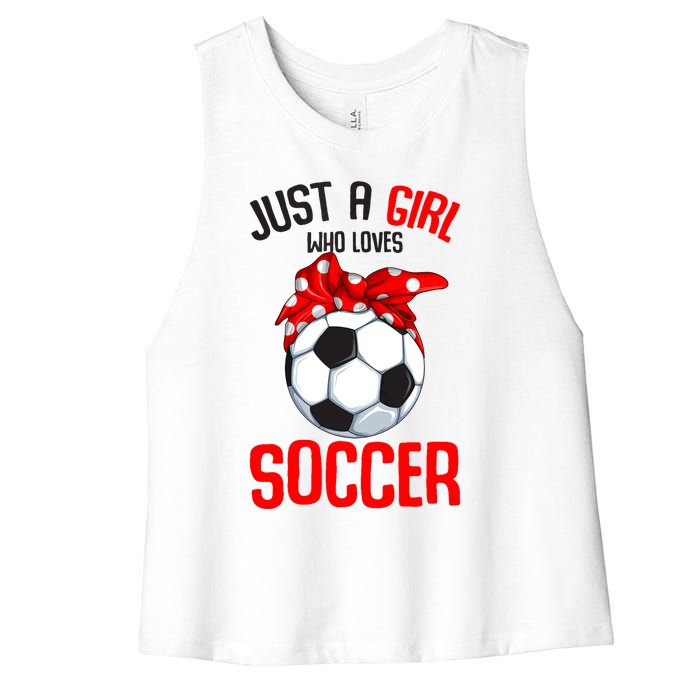 Just A Girl Who Loves Soccer Girl Women's Racerback Cropped Tank