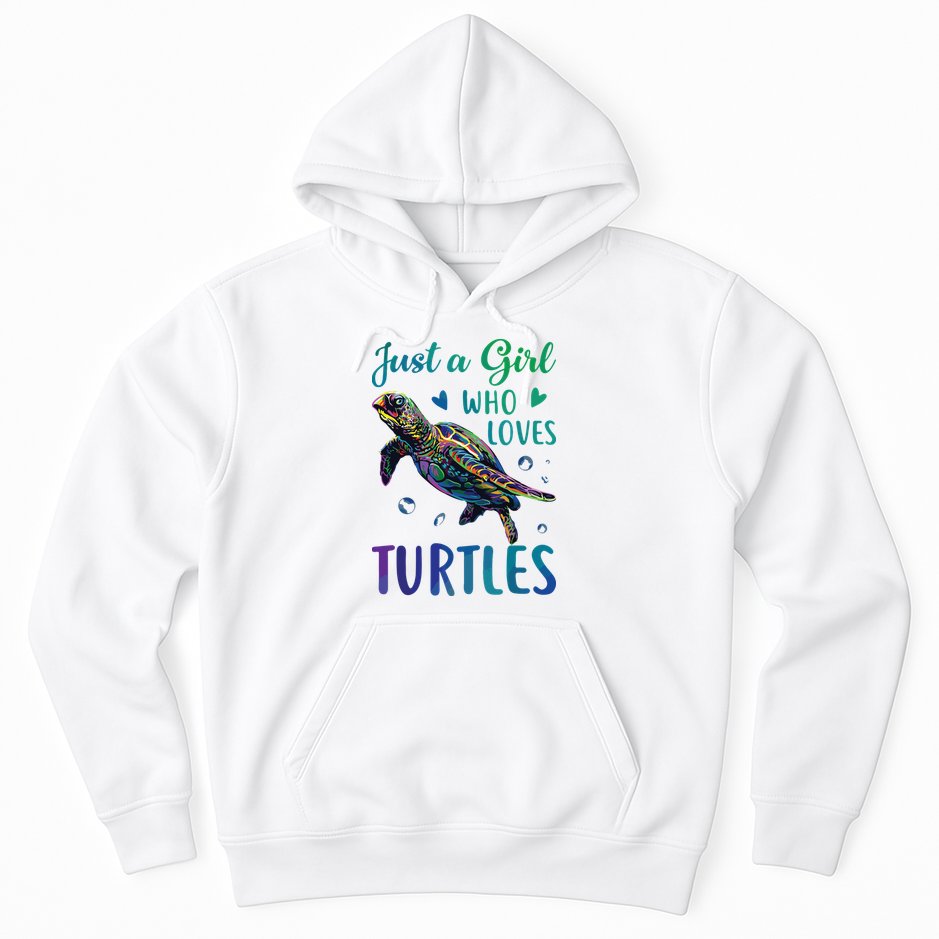 Just A Girl Who Loves Turtles Watercolor Sea Ocean Gift Hoodie