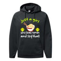 Just A Girl Who Loves Ramen And Softball Funny Softball Love Performance Fleece Hoodie