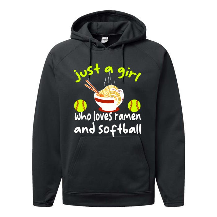 Just A Girl Who Loves Ramen And Softball Funny Softball Love Performance Fleece Hoodie